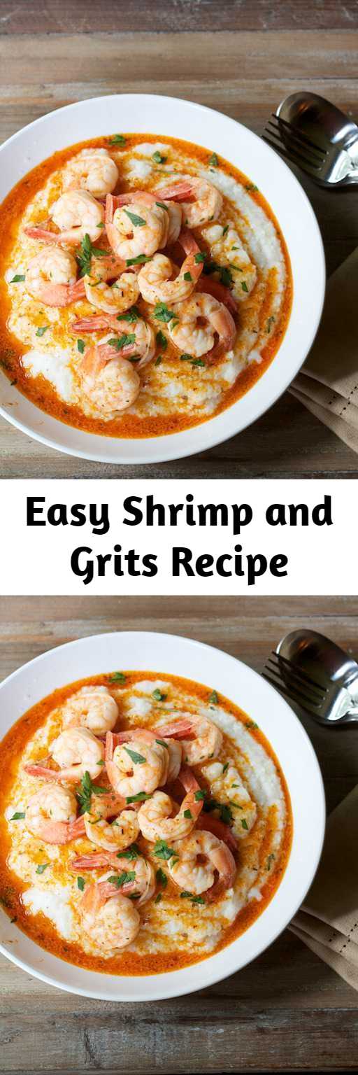 Easy Shrimp and Grits Recipe - Shrimp and Grits are super easy to make and can turn any occasion into a delicious and classic Southern comfort food meal.