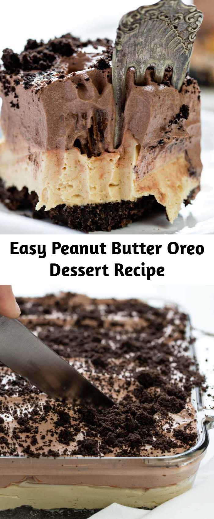 Easy Peanut Butter Oreo Dessert Recipe - When it comes to peanut butter desserts, this Peanut Butter Oreo Dessert will top them all.  This delectable treat has layers of velvety peanut butter filling, peanut butter filled chocolate candy, and a rich hot fudge mousse piled on top of an Oreo cookie crust.