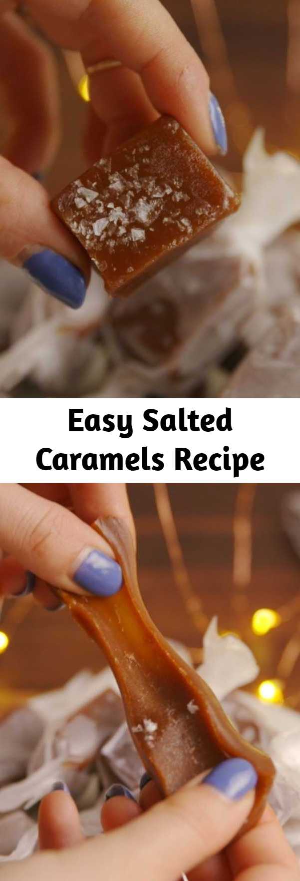 Easy Salted Caramels Recipe - Gift Salted Caramels and be forever loved. #food #pastryporn #holiday #christmas #easyrecipe #recipe #gifts #wishlist #ideas #inspiration