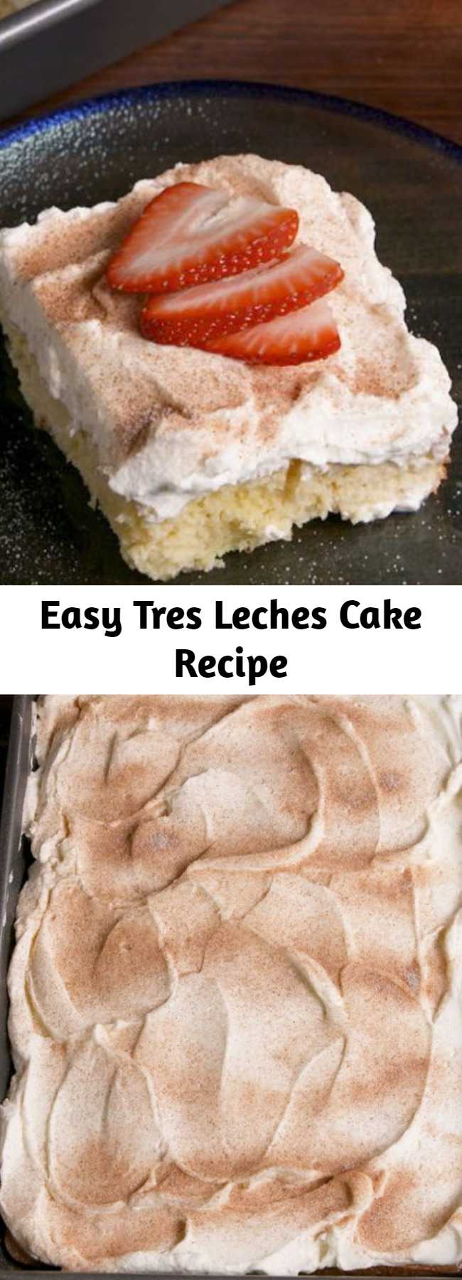 Easy Tres Leches Cake Recipe - This Tres Leches Cake recipe is the perfect light and airy dessert and a Latin American favorite. Tres Leches means "three milks" and is a sponge cake that contains three different types of milks. It's basically the original poke cake. #food #easyrecipe #cake #dessert #baking