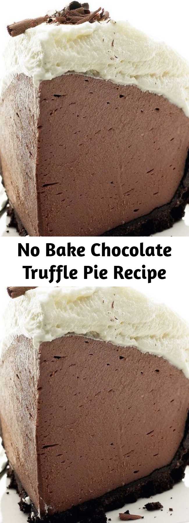 No Bake Chocolate Truffle Pie Recipe - This easy no bake pie, is delicious and perfect for any occasion. Only 5 Ingredients and a 10 Minute Prep Time.