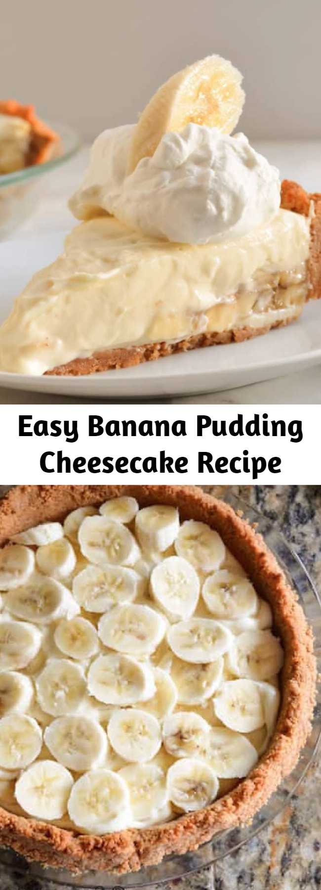 Easy Banana Pudding Cheesecake Recipe - Banana Pudding Cheese is the equivalent of Banana Cream Pie meets No Bake Cheesecake in this easy to make dessert recipe. Perfect for Thanksgiving and Christmas.