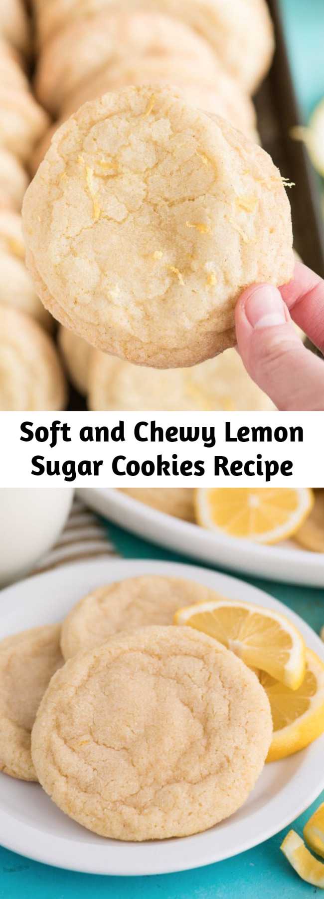 Soft and Chewy Lemon Sugar Cookies Recipe - Soft and Chewy Lemon Cookies are a crowd favorite cookie that you can make anytime of the year. These lemon sugar cookies are thick and chewy and easy to freeze. Easy to make in one bowl with fresh lemon and everyday ingredients.