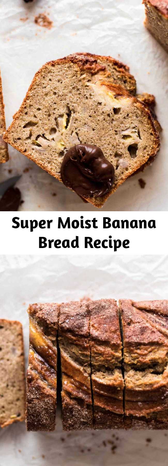 Super Moist Banana Bread Recipe - This is the only Banana Bread recipe you need. It's super moist, so easy, and prepared in just 10 minutes. Want some chocolate, peanut butter, or coconut flakes in your banana bread? No problem! I show you how to make the Banana Bread of your dreams. #baking #banana #bananabread #bread #breakfast #dessert #sweets #baking