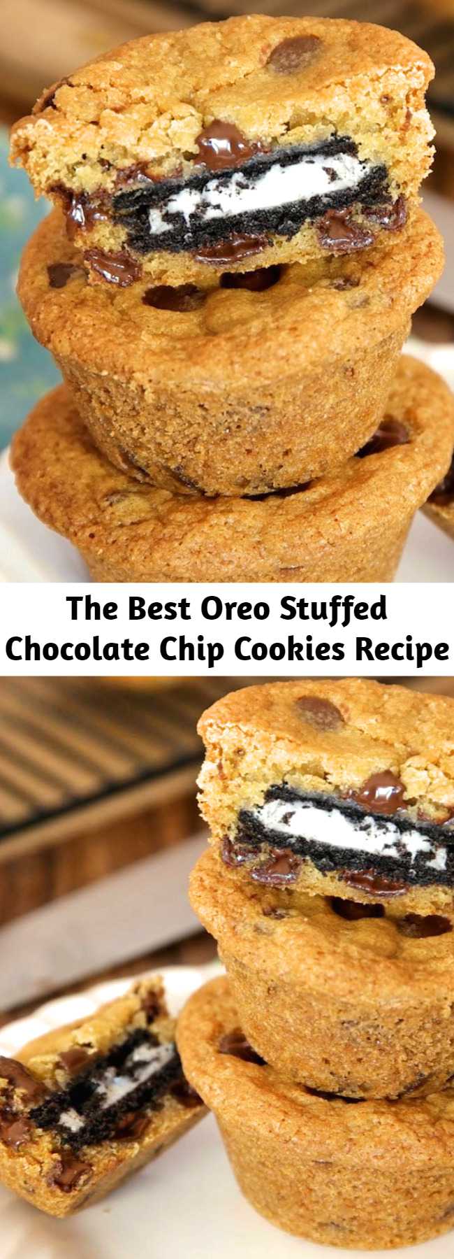 Oreo Stuffed Chocolate Chip Cookies – The BEST soft and chewy chocolate chip cookies stuffed with moist Oreos! They take about 30 minutes to make and all you need is your favorite chocolate chip cookie dough and Oreos! So simple and so delicious!