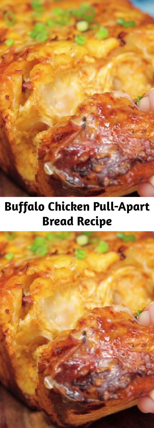 Buffalo Chicken Pull-Apart Bread Recipe - The only way to improve shareable bread is with Buffalo chicken and lots of cheese.
