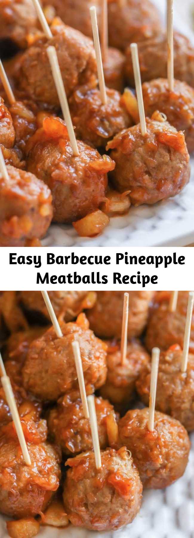 Easy Barbecue Pineapple Meatballs Recipe - These Barbecue Pineapple Meatballs use just 3 ingredients - barbecue sauce, frozen meatballs, and crushed pineapple. They are perfect as an appetizer recipe for parties and get togethers or even a side dish for dinner.
