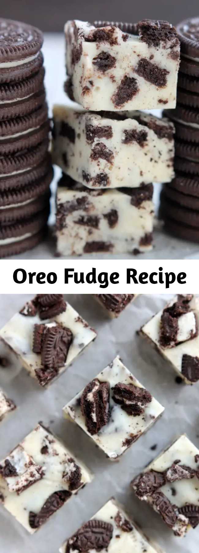 Oreo Fudge Recipe - This Oreo Fudge whips up fast, with only 3 ingredients! Perfect for Christmas neighbor plates!