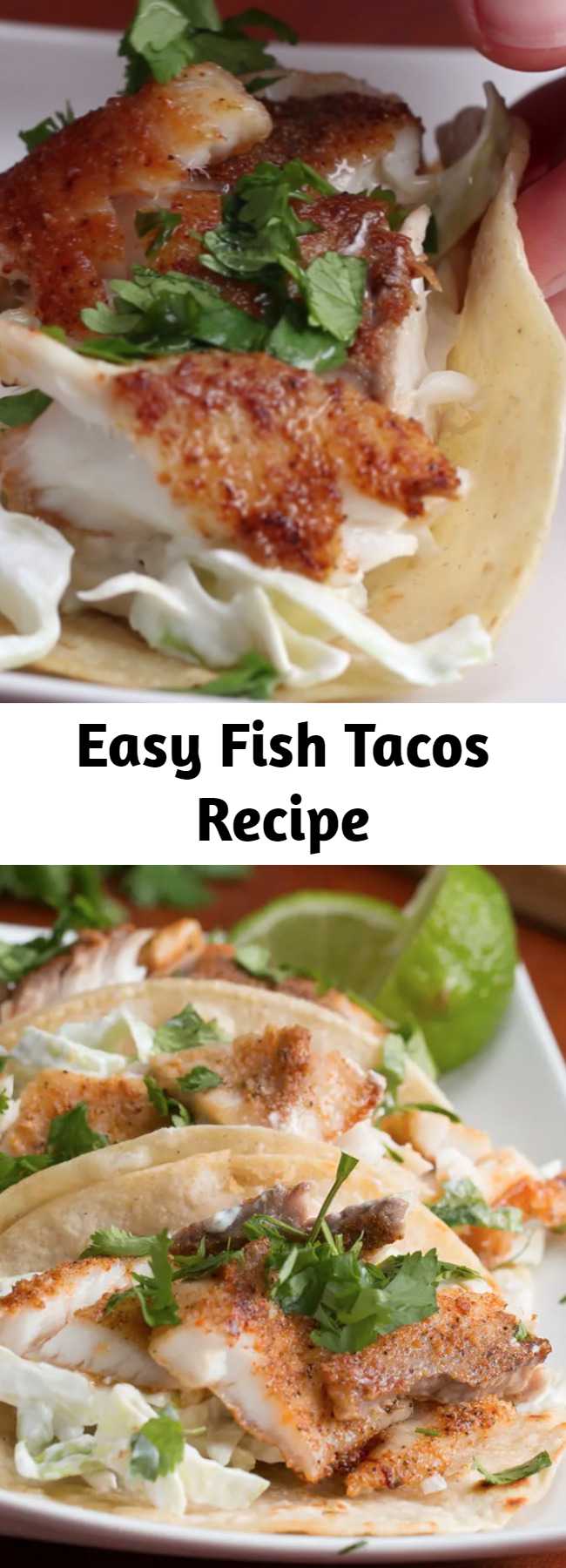Easy Fish Tacos Recipe - Fish tacos are the best tacos.