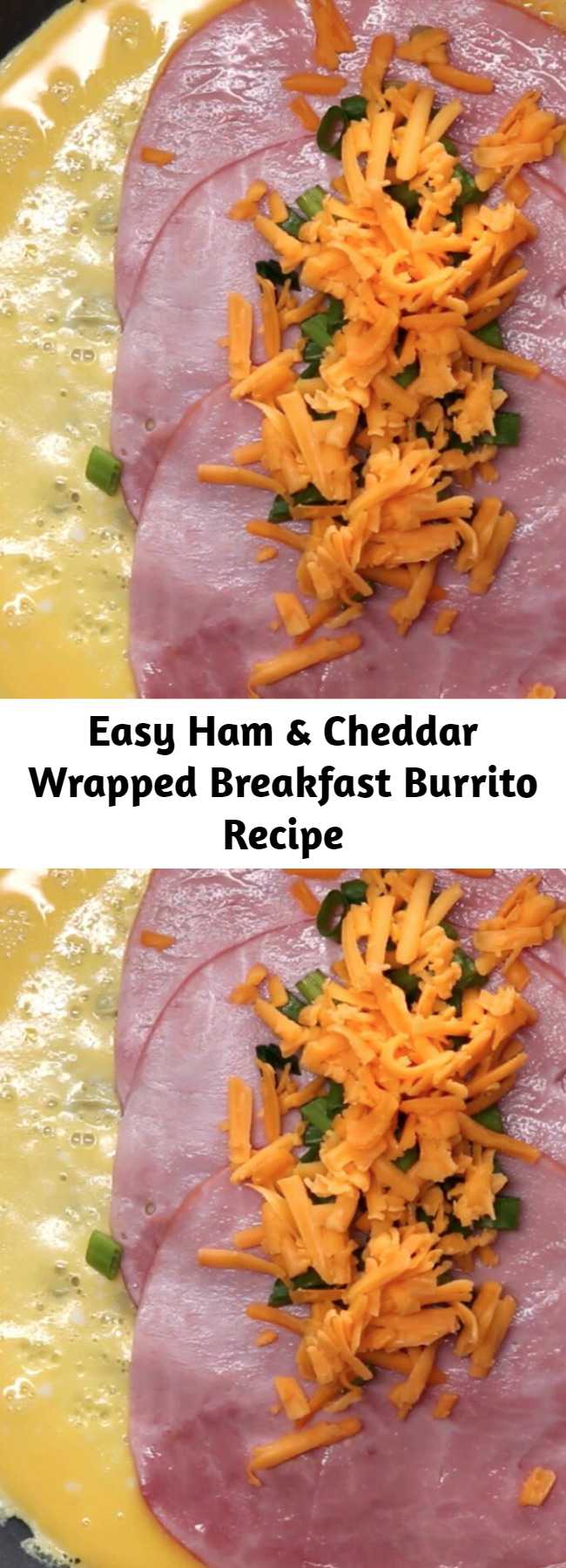 Easy Ham & Cheddar Wrapped Breakfast Burrito Recipe - You can make these freezable breakfast burritos in minutes. A delicious breakfast to go.