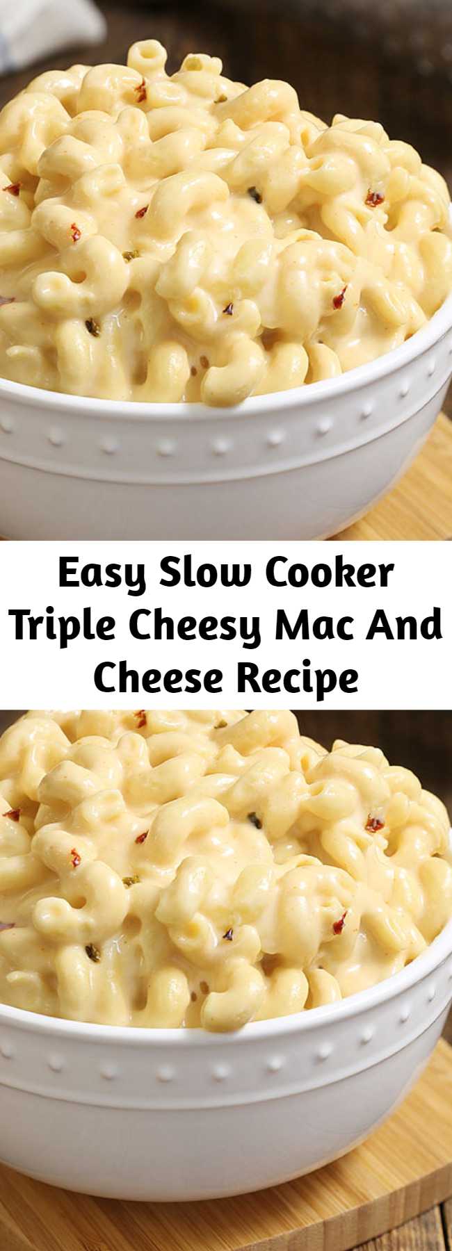 Easy Slow Cooker Triple Cheesy Mac And Cheese Recipe - A simple recipe that you can toss together in just 5 minutes. It’s pure comfort in a bowl, with perfectly tender corkscrew pasta with twists and ridges that capture the luscious pepper Jack and cheddar cheese sauce. It has just enough heat to wake up your taste buds. Check out the video above the recipe to see how easy this Best Ever Mac and Cheese is to make! #slowcooker #macandcheese
