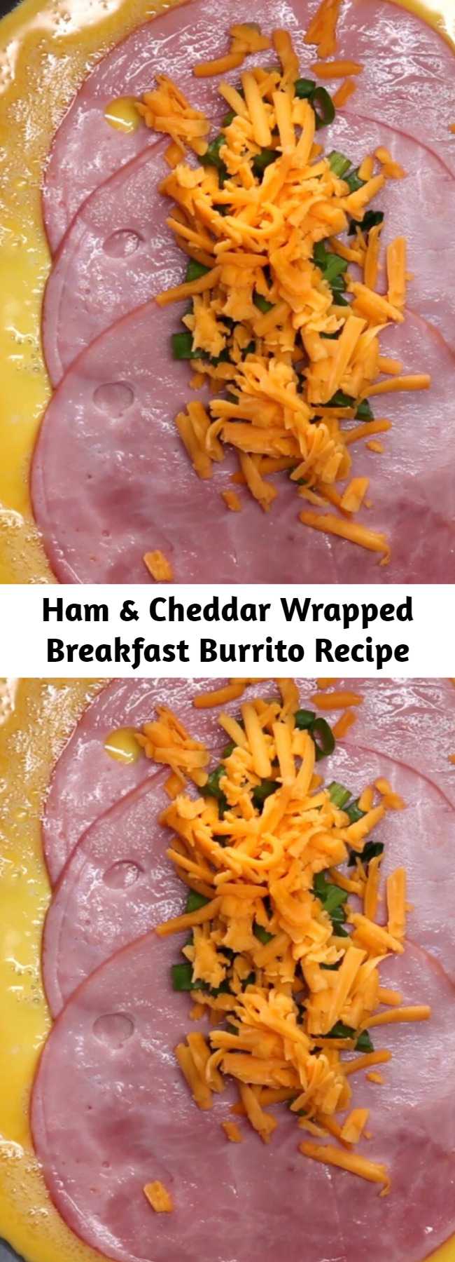 Ham & Cheddar Wrapped Breakfast Burrito Recipe - You can make these freezable breakfast burritos in minutes. A delicious breakfast to go.