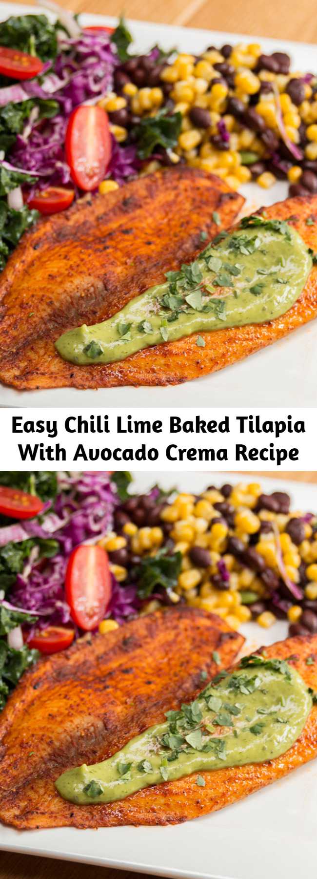 Easy Chili Lime Baked Tilapia With Avocado Crema Recipe