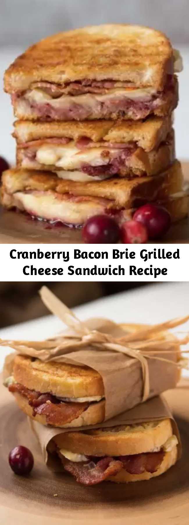 Cranberry Bacon Brie Grilled Cheese Sandwich Recipe - Cranberry Bacon Brie Grilled Cheese Sandwich - The perfect combination celebrating the beauty of salty and sweet. The only way you'll ever want to use up leftover cranberry sauce!  #leftovers #cranberry #brie #cheese #grilledcheese #bacon