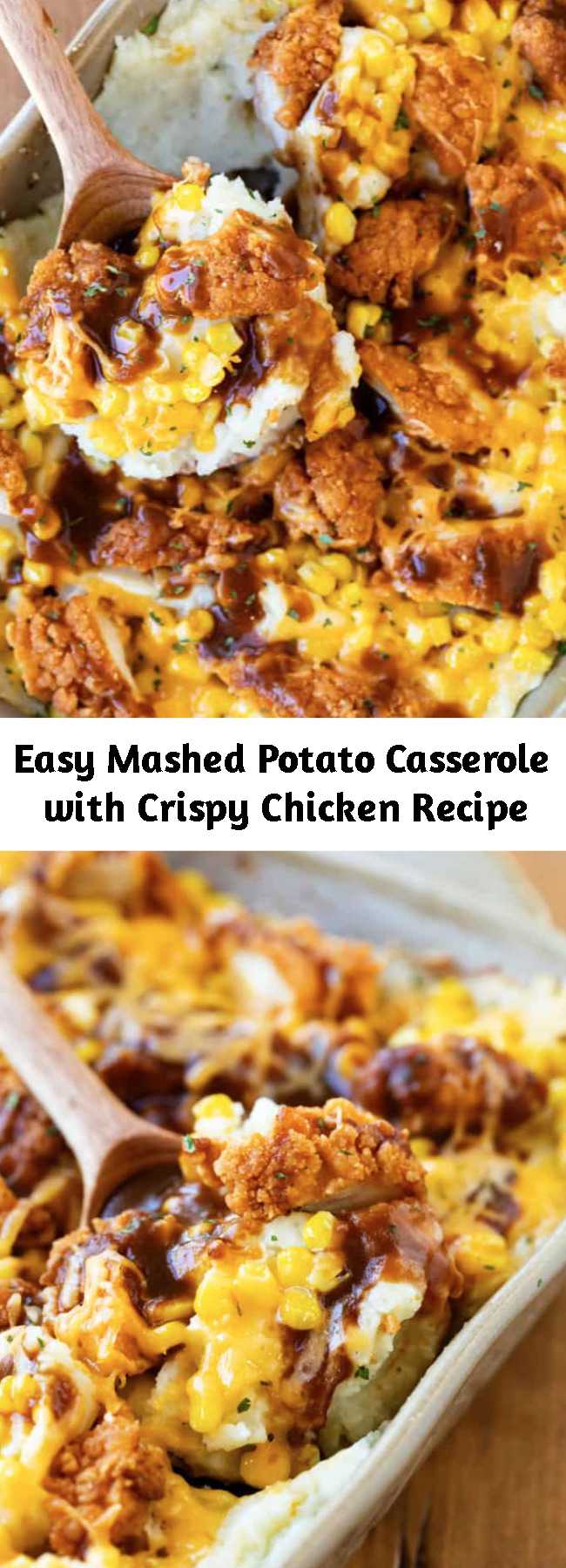 Easy Mashed Potato Casserole with Crispy Chicken Recipe - This mouth-watering mashed potato casserole is loaded with creamy mashed potatoes and topped with  Crispy Chicken Tenders, corn, cheddar cheese, and a drizzle of brown gravy! It’s easy to make ahead of time and bake later for a quick family dinner! #comfortfood #familydinnerideas #dinnerideas #chickendinnerideas #thanksgivingleftovers
