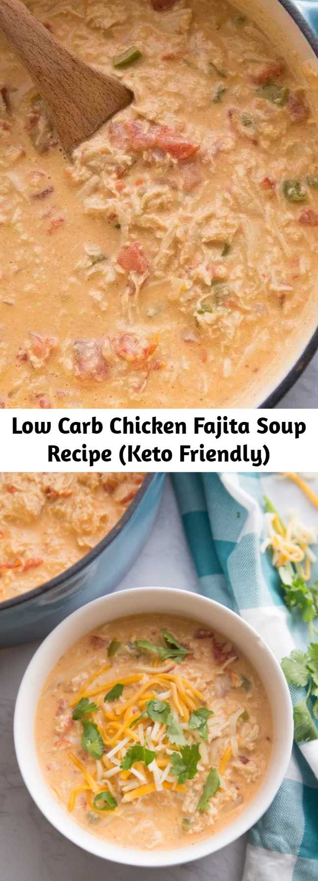 Low Carb Chicken Fajita Soup Recipe - If you love chicken fajitas but are following a keto or low carb diet, I’ve got the perfect alternative for you-this Low Carb Chicken Fajita Soup! It has all the same delicious Mexican flavors without all the carbs from the tortillas!