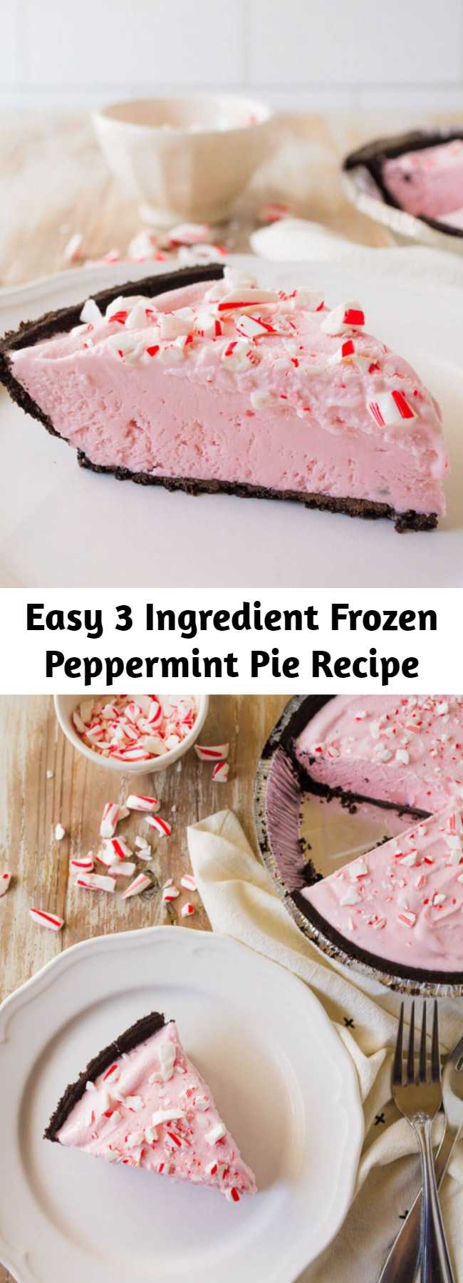 Easy 3 Ingredient Frozen Peppermint Pie Recipe - Make this Frozen Peppermint Pie using only 3 things.  It’s the easiest recipe and so wonderful for the holidays!