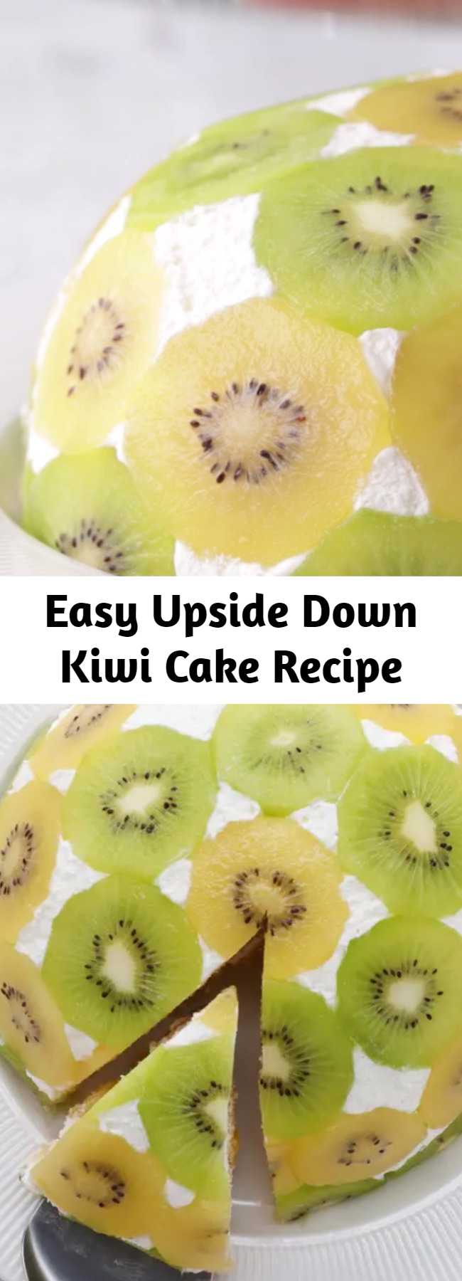 Easy Upside Down Kiwi Cake Recipe - This Upside Down Kiwi Cake looks amazing and taste even Better!!