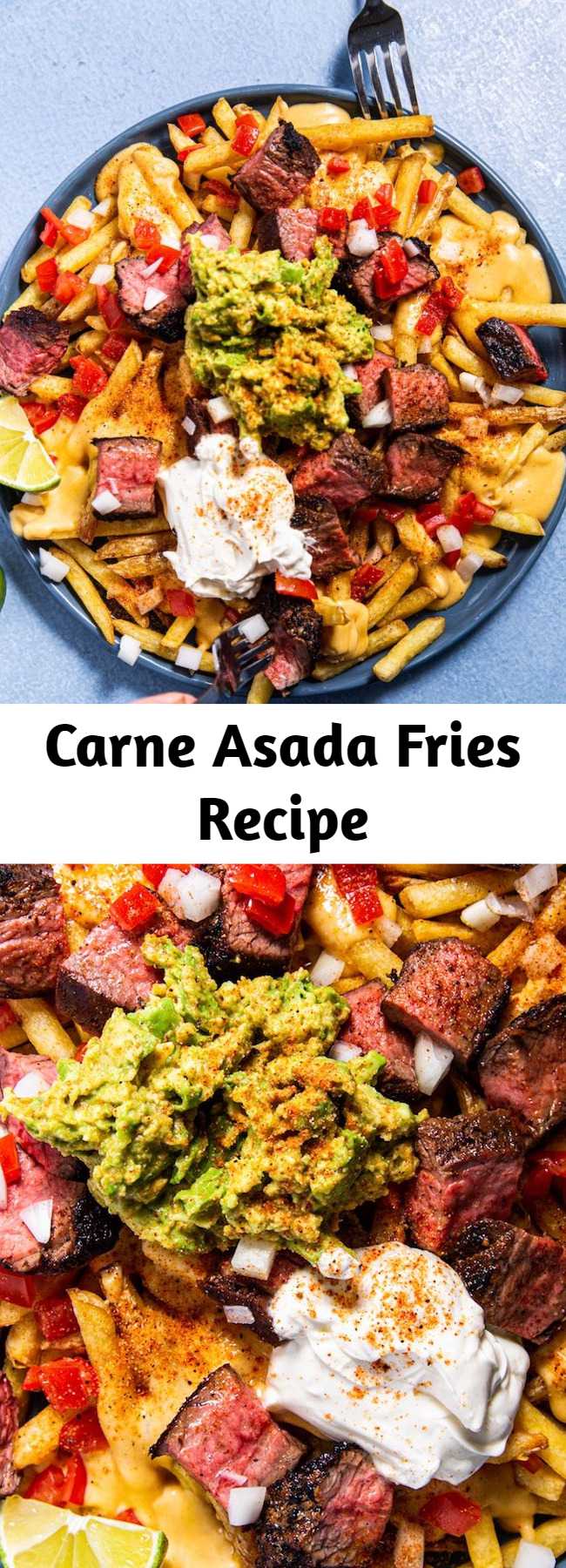 Carne Asada Fries Recipe - These super decadent fries are Tex-Mex in it's truest form. Perfect for watch parties, game-day celebrations, and serious steak cravings.