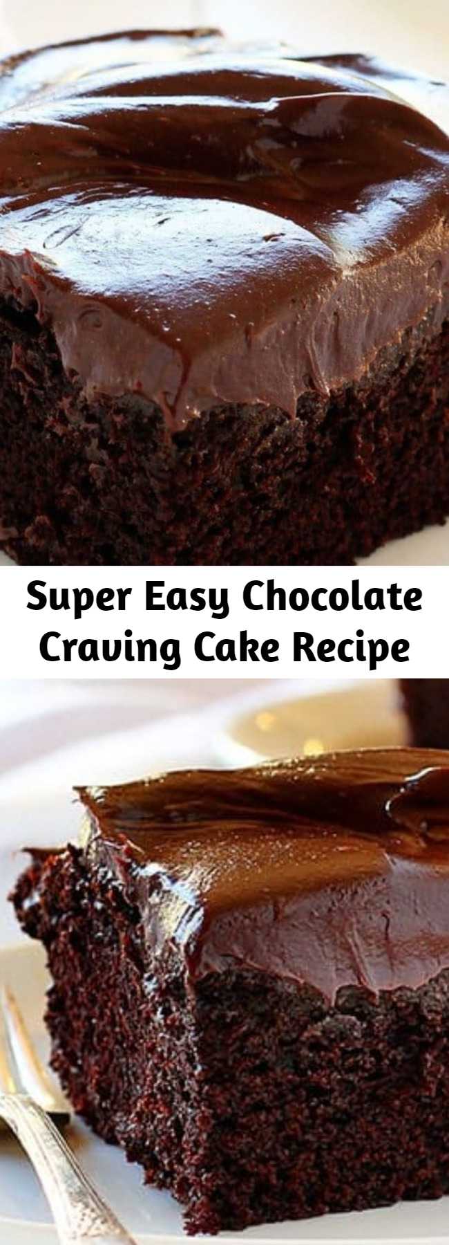 Super Easy Chocolate Craving Cake Recipe - This homemade Valentine treat is one of the best chocolate cake recipes! Chocolate Craving Cake is what dreams are made of - decadent, rich chocolate flavor paired with chocolate frosting. A satisfying dessert without the fuss! Save this Valentine's Day food idea!