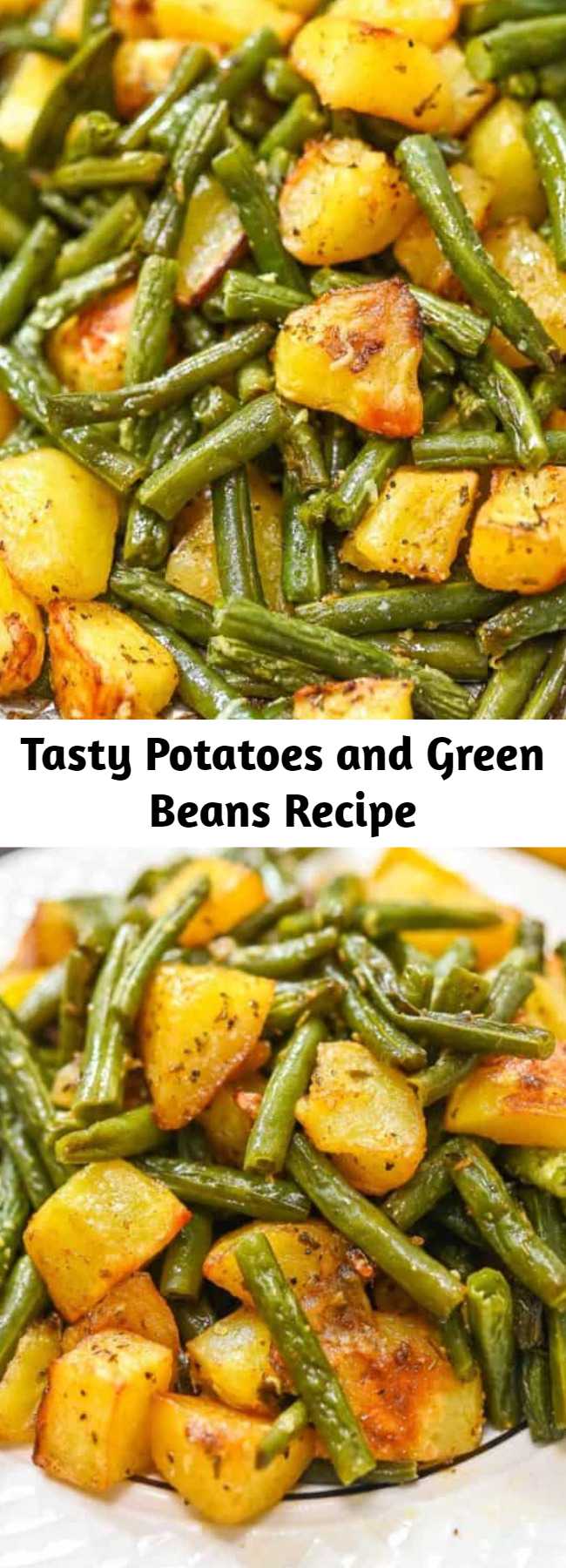 Tasty Potatoes and Green Beans Recipe - These Potatoes and Green Beans are a tasty side dish that you'll absolutely love. Made with garlic and flavorful seasonings, this oven-roasted veggie dish is delicious. #vegan #vegetarian #healthyrecipe #thanksgiving #potatoes #greenbeans #glutenfree