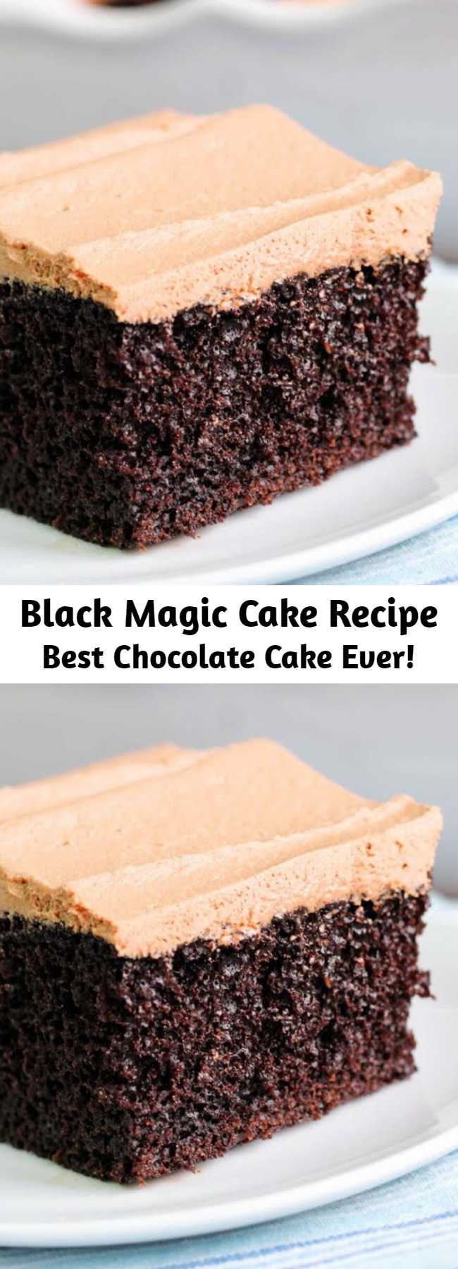 Black Magic Cake Recipe (Best Chocolate Cake Ever!) - It's a chocolate lovers dream. Simple and straightforward, this is one of those recipes that everyone will love. Coffee enhances the chocolate flavor and buttermilk helps make the cake moist. We don't use margarine often for frosting, but this chocolate one is so good it made a believer out of us. It's perfect on top of the chocolaty cake. Be sure to have plenty of milk on hand.