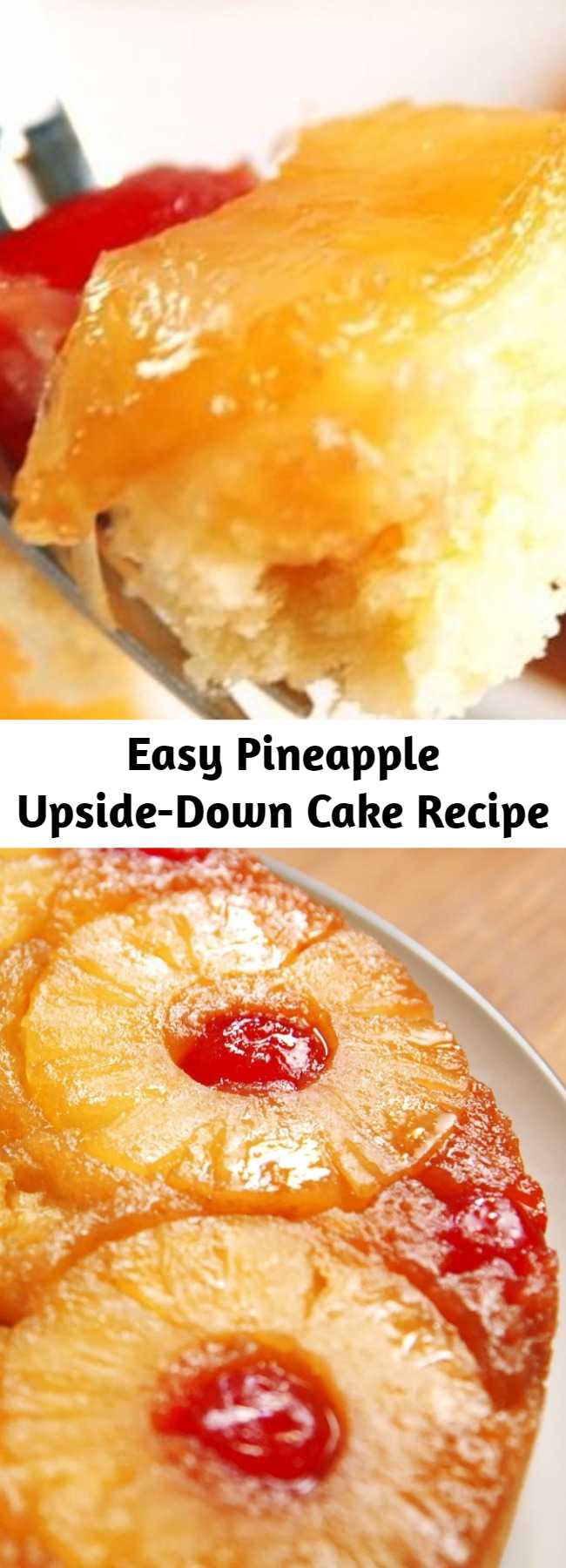 Easy Pineapple Upside-Down Cake Recipe - This pineapple upside-down cake will remind you why it's a classic.