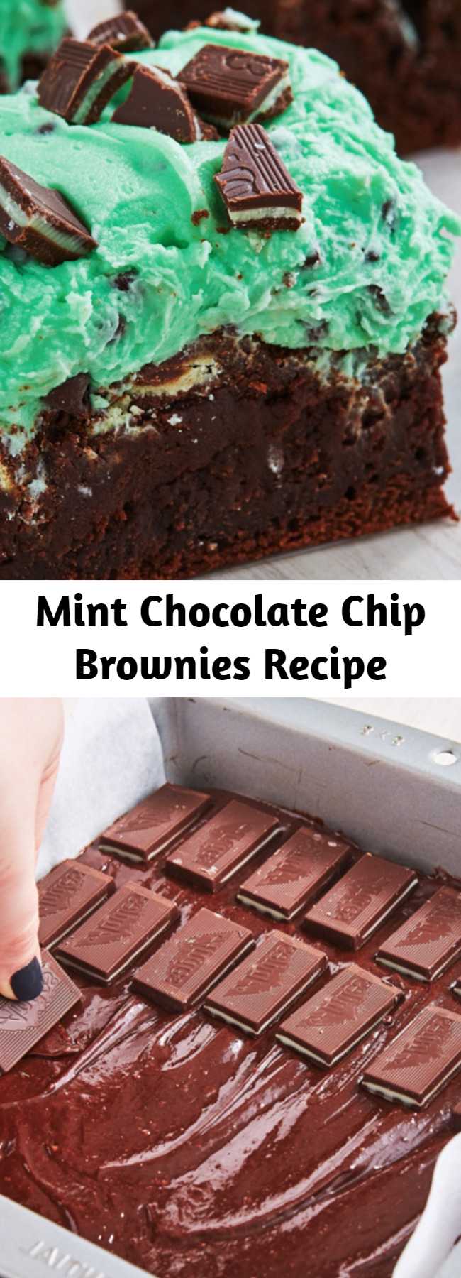 Mint Chocolate Chip Brownies Recipe - These Mint Chocolate Chip Brownies are what mint and chocolate dreams are made of.