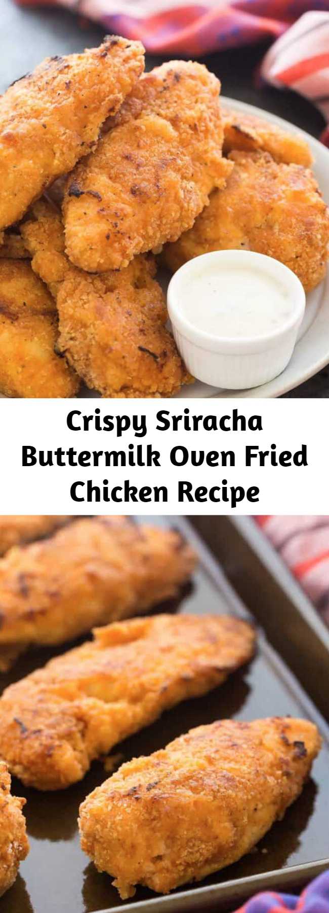 Crispy Sriracha Buttermilk Oven Fried Chicken Recipe - This Crispy Sriracha Buttermilk Oven Fried Chicken is so moist and juicy with just the right amount of spice! It’s baked and not fried so it’s healthier, but you still get that great crunchy coating. #chicken #friedchicken #dinner #appetizer #gameday #snack