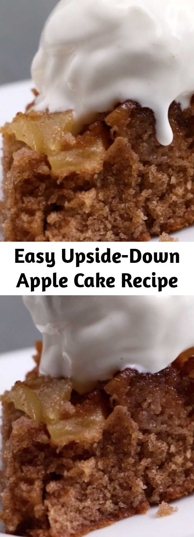 Easy Upside-Down Apple Cake Recipe - This apple cake is absolutely scrumptious! Especially with a side of vanilla ice cream.