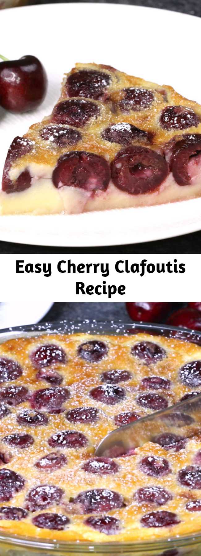 Easy Cherry Clafoutis Recipe - Cherry Clafoutis is a classic French dessert of fresh cherries baked in a dense, flan-like custard. This clafoutis recipe is surprisingly simple to make. When it’s cherry season, give this clafoutis a try!
